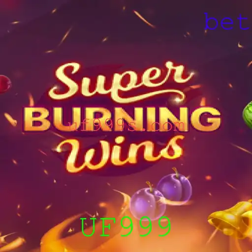 Explore o Empolgante Mundo de SuperBurningWins com UF999